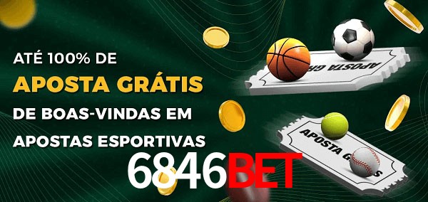 6846bet Ate 100% de Aposta Gratis