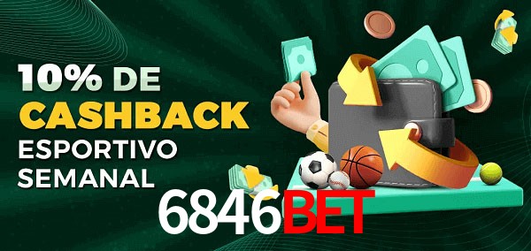 10% de bônus de cashback na 6846bet
