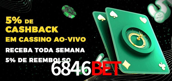 Promoções do cassino ao Vivo 6846bet